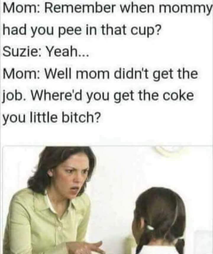 Mom and Suzie's Conversation About a Pee Test and Coke