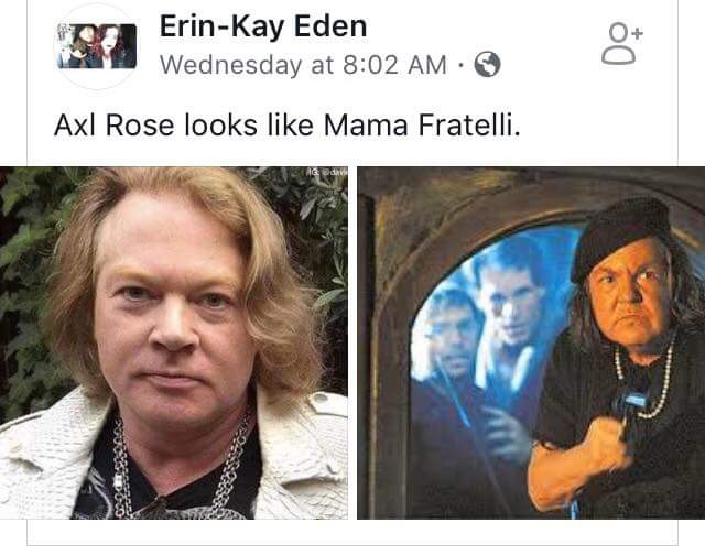 Axl Rose and Mama Fratelli Comparison