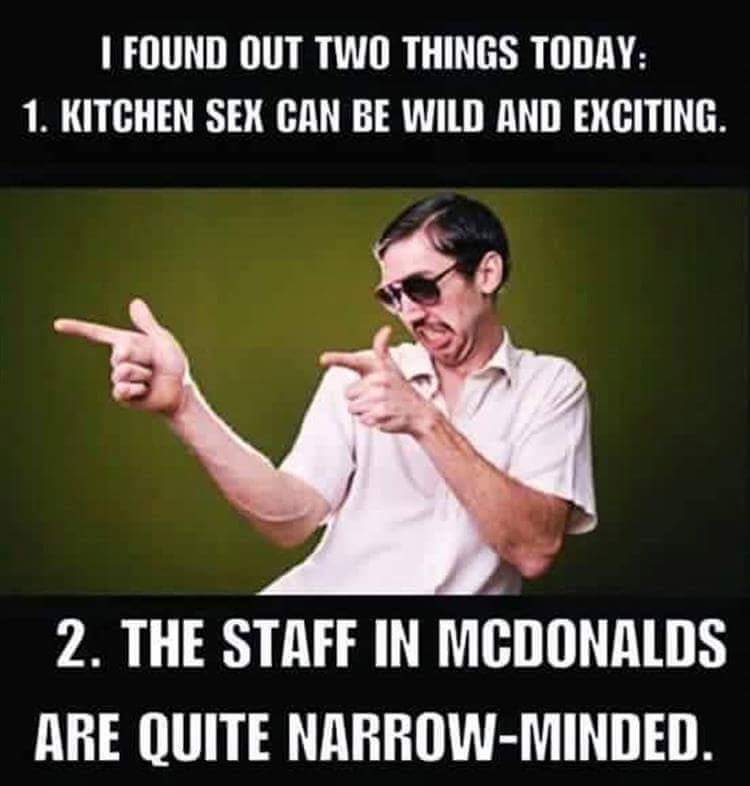 Two Things Learned Today: Kitchen Sex and Narrow-Minded Staff